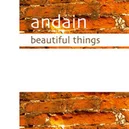 Beautiful Things - Andain